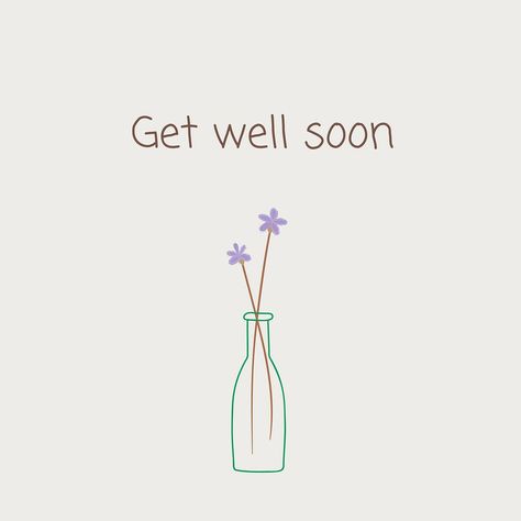 Get Well Soon Aesthetic, Get Well Soon Wallpaper, Cute Get Well Soon, Nice Designs, Elements Design, Social Post, Simple Flower, Flower White, Lovely Quote