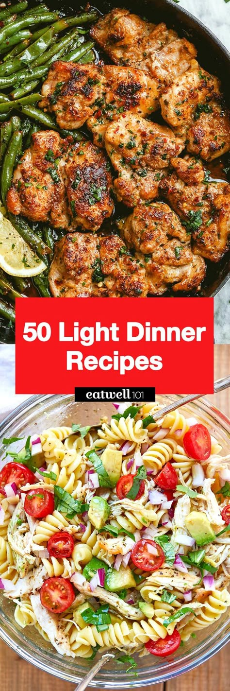 50+ Easy Light Dinner Ideas - #light #dinner #recipes #eatwell101 - These light dinners recipes include our favorite fresh ingredients. Keep your meals lightweight all summer long with these tasty and light dinner recipes! Dinner For One Healthy Easy, Slim Dinner Recipes, Light Easy Meals Simple, East Light Dinner, Lite Meals For Dinner Simple, Quick Lite Dinner Recipes, Light And Delicious Dinners, Diet Supper Ideas, Cooking Light Recipes Dinner