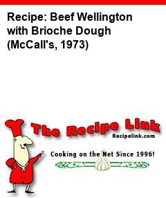 Recipe: Beef Wellington with Brioche Dough (McCall's, 1973) - Recipelink.com Blackened Chicken Pasta, Potsticker Sauce, Seafood Enchiladas Recipe, Seafood Enchiladas, Pizza Pot Pie, Fajita Marinade, Chef Boyardee, Recipe Banana, Four A Pizza