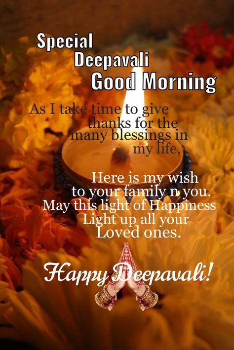 Good Morning Happy Diwali, Deepavali Greeting, Diwali Blessings, Happy Deepavali Wishes, Deepavali Wishes, My Everything Quotes, Birthday Msgs, Happy Deepavali, Everything Quotes