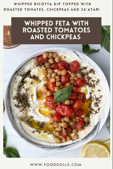 The best whipped feta, topped with roasted tomatoes and chickpeas! A show stopper! Quick Dip Recipes, Roasting Tomatoes, Food Dolls, Feta Dip, Roasted Cherry, Whipped Feta, Roasted Cherry Tomatoes, Chickpea Recipes, Grazing Tables