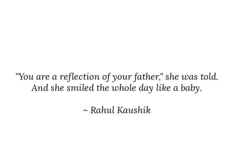 Dads Advice To Daughter Quotes, Father’s Daughter Quotes, Cute Father Daughter Quotes, Quotes About Dads And Daughters Love, Dads Daughter Quotes, Proud Daughter Quotes Father, Father And Daughter Aesthetic Quotes, To Father From Daughter Quotes, My Father's Daughter Quotes