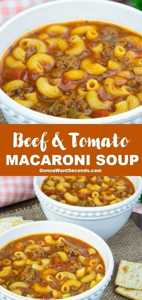 Beef And Tomato Macaroni Soup, Beef And Macaroni Soup, Hamburger Macaroni Soup, Tomato Macaroni Soup, Tomato Macaroni, Macaroni Soup Recipes, Beef Tomato, Macaroni Soup, Homemade Soups