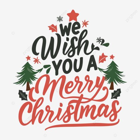 we wish you a merry christmas vector text letterning design typography text art christmas typograp Christmas Typography Design, Merry Christmas Writing, Merry Christmas Font, Merry Christmas Typography, Christmas Fonts Free, Xmas Design, Christmas Graphic Design, Merry Christmas Vector, Merry Christmas Text