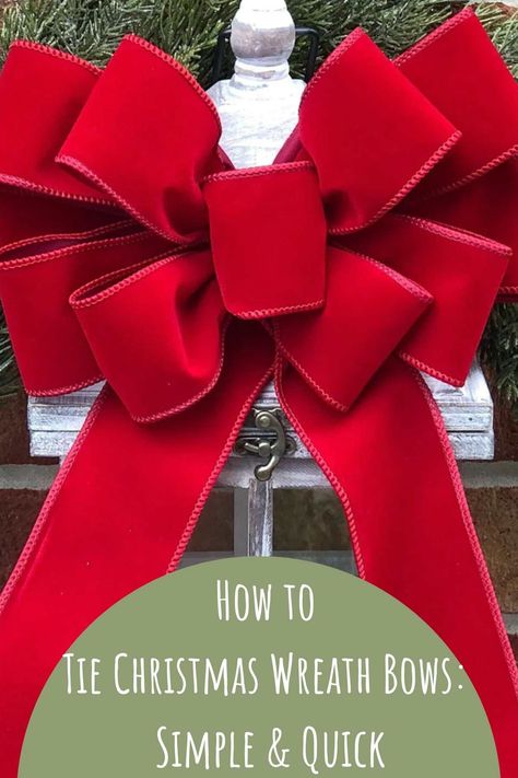 How To Tie A Ribbon Bow For Wreath, Making A Wreath Bow With Ribbon, Bows For Outdoor Christmas Wreaths, Christmas Wreaths Bows Diy, How To Tie A Big Bow For A Wreath, Christmas Wreath Bows Diy How To Make, Red Christmas Bows Outside, Xmas Bows Diy, How To Tie A Christmas Bow For A Wreath