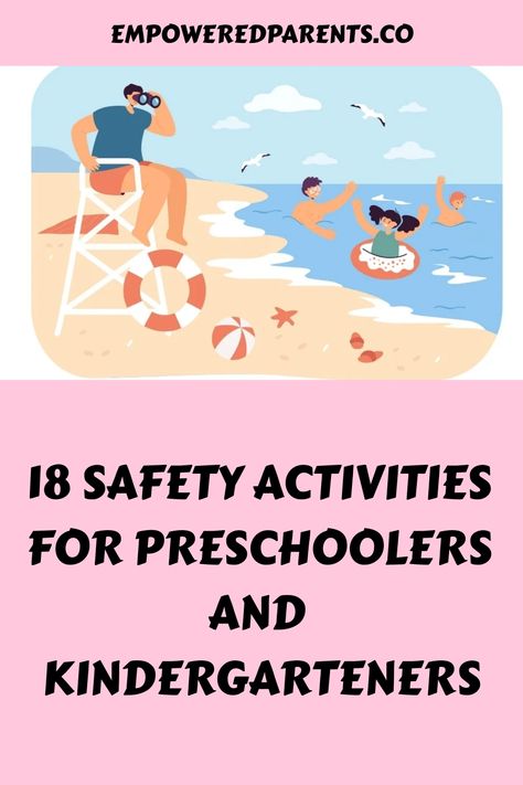 18 Safety Activities for Preschoolers and Kindergarteners Health And Safety Preschool, Safety Lesson Plans For Preschoolers, Preschool Safety Theme, Preschool Safety Activities, Preschool Safety Lessons, Safety Activity For Preschoolers, Teaching Safety To Preschoolers, Water Safety Activities Preschool, Kindergarten Safety Lessons