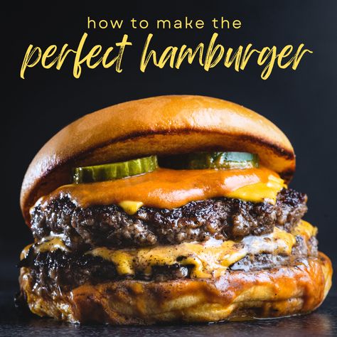 How to Make the Best Homemade Hamburgers, Period. - Delishably Classic Hamburger Recipes, How To Make Homemade Hamburgers, Best Hamburgers Ever, How To Make A Good Burger, Best Bbq Burgers Hamburger Recipes, Juicy Homemade Hamburgers, How To Make Juicy Hamburgers, Old Fashion Hamburgers, Home Made Beef Burgers Recipes