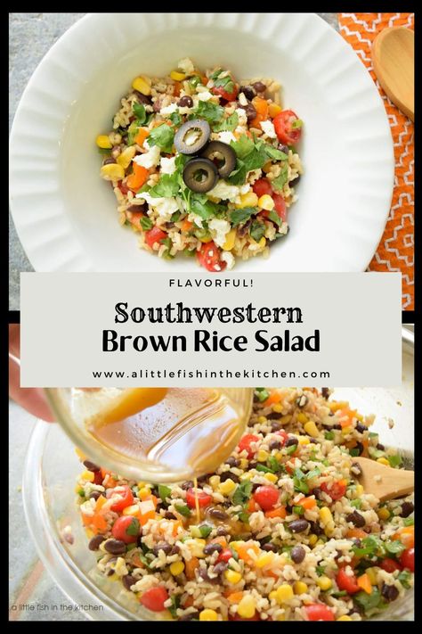 Southwestern Brown Rice Salad – A Little Fish in the Kitchen What To Serve With Brown Rice, Brown Rice Salad Recipes, Brown Rice Side Dish Recipes, Rice Salad Dressing, Brown Rice Side Dish, Pioneer Recipes, Work Potluck, Brown Rice Salad, Rice Salad Recipes