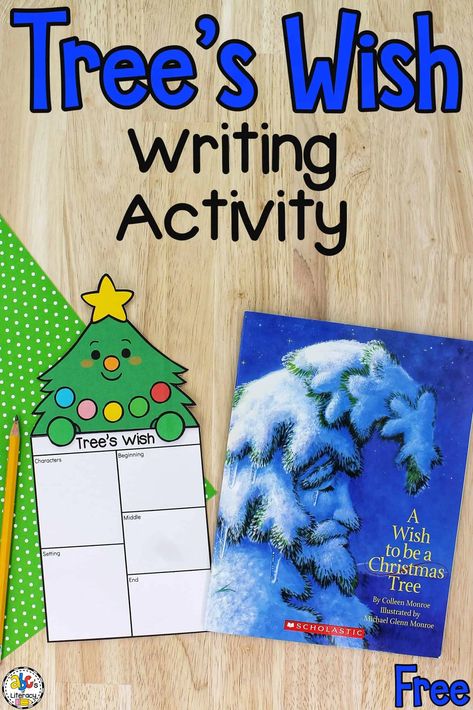 This book-inspired Tree's Wish Comprehension Activity is a fun way to get beginning readers to identify the different parts of a story. Christmas Books And Activities For Kids, Christmas Tree Writing Activity, A Wish To Be A Christmas Tree Activities, Holiday Literacy Activities, Parts Of A Story, Christmas Writing Activities, Chrismas Wishes, 2nd Grade Books, Tree Story