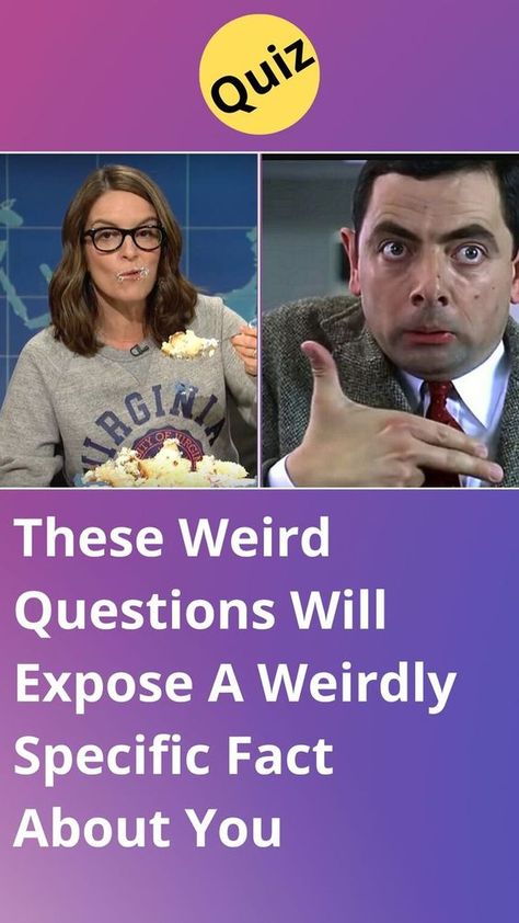 These 10 Weird Questions Will Expose A Weirdly Specific Fact About You #quiz #quizzes #buzzfeed #triviaquestionsandanswers #quizzesbuzzfeed #trivia #quizzesforfun #funquiz Weirdly Specific And Emotional Quizzes, Weird Quizzes, Quizzes About Yourself, Weird Questions, Quirky Aesthetic, Personality Game, Aesthetic Quiz, Emotions Wheel, Play Quiz