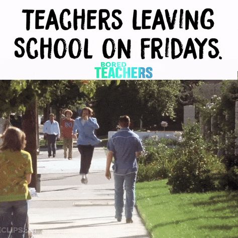 I'm outta here! Memes Teacher And Students, Going To School Meme, Teacher Friday Meme Funny, Friday Memes, Funny Classroom Memes Student, First Day Of School Teacher Memes Funny, Friday Meme, Leaving School, Bored Teachers