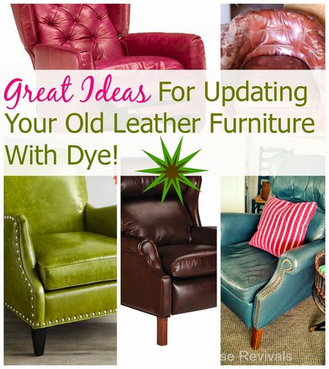 House Revivals: How to Dye a Leather Sofa or Chair Paint Leather Couch, Dark Leather Couches, Decorating Diy, Chair Makeover, Leather Repair, Furniture Rehab, Leather Dye, Furniture Repair, Leather Couch