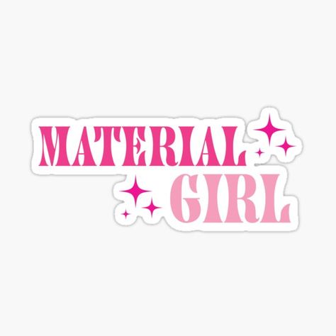 "Material Girl pink sparkles" Sticker for Sale by rachelpdesigns | Redbubble Sticker Design Inspiration, Pink Sparkles, Computer Sticker, Tumblr Stickers, Scrapbook Stickers Printable, Stickers Printable, Shop Name, Material Girl, Girl Stickers