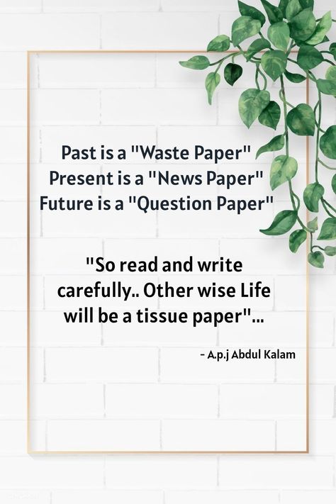 Motivational Positive Quotes By- A.P.J ABDUL KALAM Motivational Quotes By Abdul Kalam, A B J Abdul Kalam, Past Is A Waste Paper Quotes, Quotes Of Abdul Kalam In English, Positive Quotes For Life Motivation Men, English Quotes Motivation Student, A P J Abdul Kalam Quotes, Quotes Of Abdul Kalam, Positive Thoughts Quotes In English