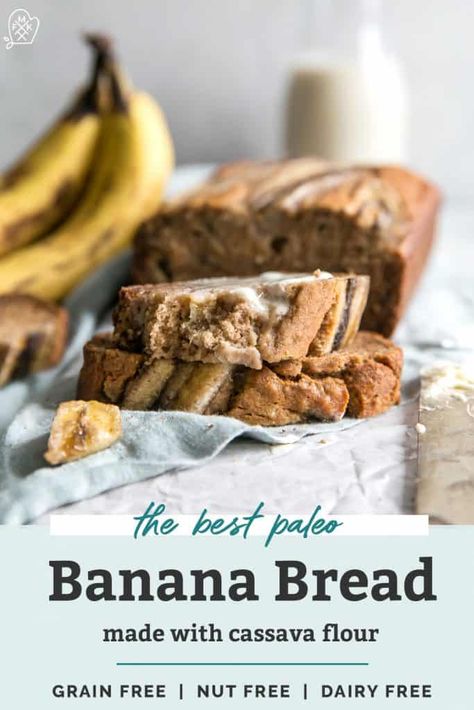 Cassava Flour Banana Bread, Paleo Banana Bread Recipe, Cassava Recipe, Aip Foods, Cassava Flour Recipes, The Best Banana Bread Recipe, Sweet Banana Bread, Fit Mitten Kitchen, Best Banana Bread Recipe