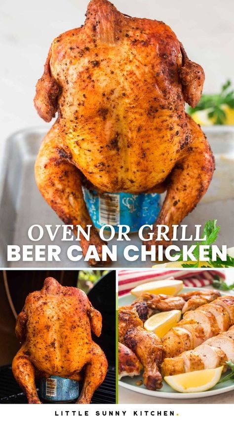 Beer Chicken Oven, Bbq Whole Chicken, Chicken Recipes Juicy, Grilled Whole Chicken, Cook A Whole Chicken, Whole Baked Chicken, Chicken Oven, Little Sunny Kitchen, Can Chicken Recipes