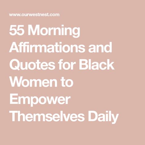 Quotes For Black Women, 100 Affirmations, Strong Black Woman Quotes, Black Empowerment, Christian Affirmations, Black Quotes, Affirmations For Women, Women In Leadership, Morning Affirmations