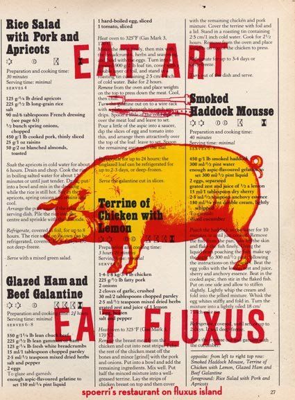 Eat Art Eat Fluxus Fluxus Art, Fluxus Movement, Neo Dada, Nam June Paik, Magazine Layout Inspiration, 타이포그래피 포스터 디자인, Mail Art, Silk Screen Printing, Conceptual Art