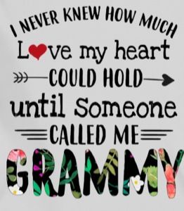 Grammy Quotes, Grandma Quotes Funny, Homemade T Shirts, Quotes About Grandchildren, Sending You A Hug, Grandma Quotes, Call Mom, Grandmother Gifts, Heart Shirt