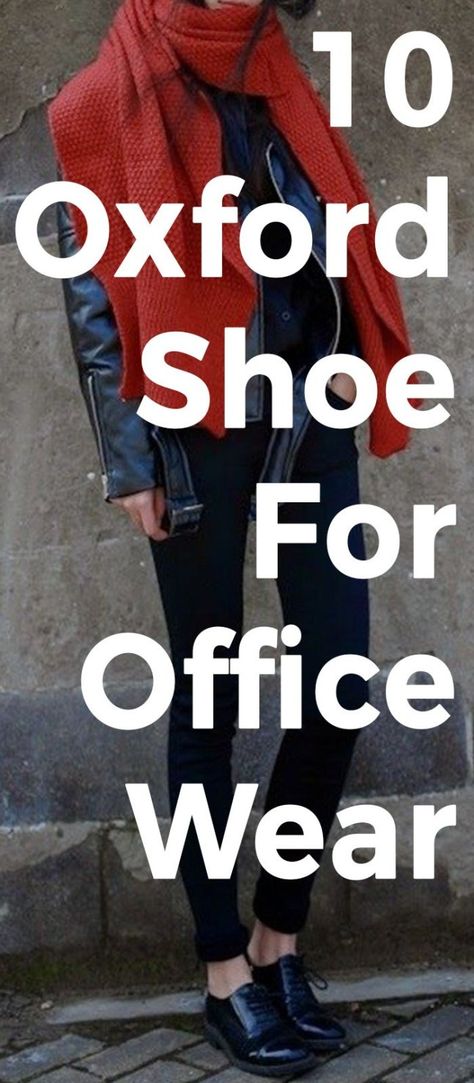 10 Oxford Shoe Styles That Goes Perfectly With Your Office Wear. Oxford Shoes Street Style, Lace Up Oxfords Women Outfit, Women’s Oxford Shoes Outfit, Styling Oxford Shoes Women, Patent Oxfords Outfit, Womens Oxford Shoes Outfit, Black Oxford Shoes Outfit Women, Outfits With Oxfords Women, Women Oxford Shoes Outfit Work