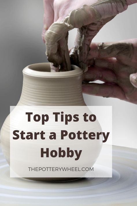 12 Top Tips to Start a Pottery Hobby – A Beginners Guide Basic Ceramics Projects, First Pottery Projects, How To Start Pottery, How To Make Pottery Clay At Home, Pottery Basics For Beginners, How To Start Pottery At Home, How To Make Clay Pots, Pottery Wheel For Beginners, Beginning Pottery Projects