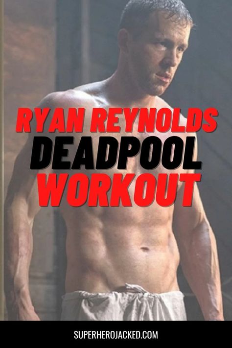 Ryan Reynolds Workout, Deadpool Workout, Full Workout Plan, 2024 Workout, Movie Workouts, Celebrity Workout Routine, Gym Workout Apps, Ripped Workout, Home Workout Men