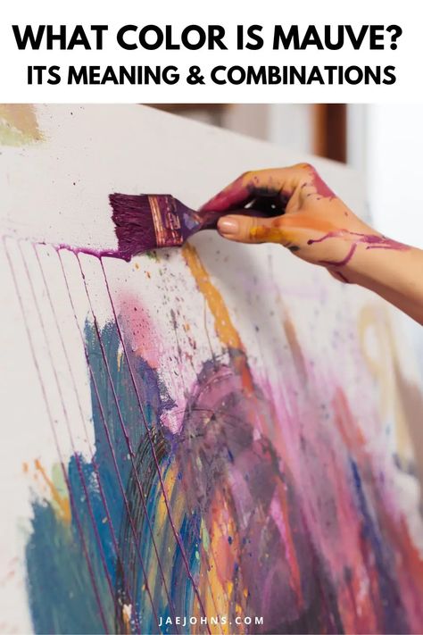 What Colors Go With Mauve, Mauve And Mustard, Mauve Walls, Art Careers, Color Mixing Guide, Taupe Paint, Colorful Paintings Acrylic, Colour Theory, Color Meanings