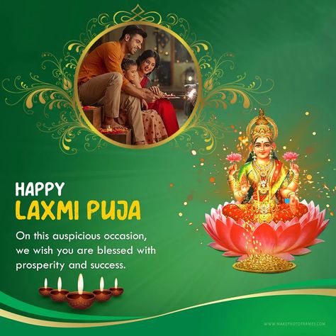 happy Diwali laxmi puja 2023 wishes photo with frame Lakshmi Pujan Diwali Wishes, Dhanteras Photo, Laxmi Puja Wishes, Marriage Anniversary Cards, Diwali Animation, Cool Happy Birthday Images, Laxmi Puja, 2023 Wishes, Birthday Card With Photo