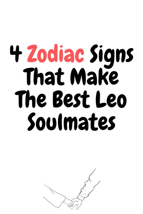 4 Zodiac Signs That Make The Best Leo Soulmates – Zodiac Heist Leo Boyfriend Zodiac, Leo Soulmate, Leo Husband, Leo Meaning, Leo Characteristics, Zodiac Sign Descriptions, Leo Zodiac Compatibility, Leo Dates, About Leo