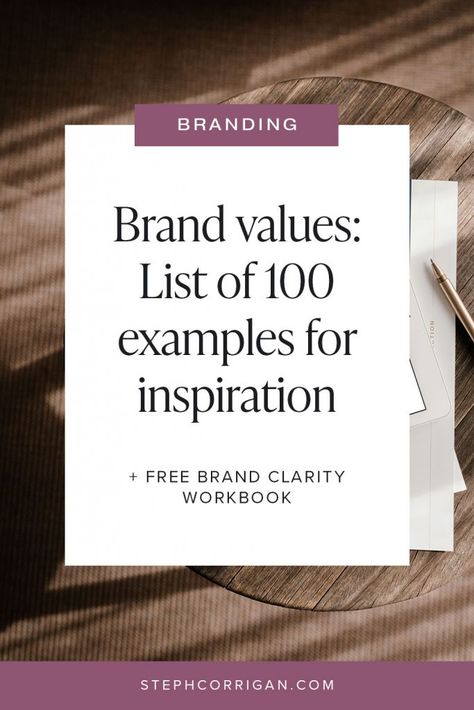 Brand values: List of 100 examples for inspiration - Steph Corrigan Design | Brand and Web Designer Value Statement Examples, Values Examples, Branding Basics, Branding Checklist, Business Branding Design, Values List, Personal Branding Logo, Brand Values, Successful Business Tips