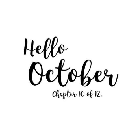 October Chapter 10 Of 12, Month Backgrounds, Monthly Reminders, Calendar Quotes, New Month Quotes, Me Highlight Cover Instagram Aesthetic, October Quotes, New Mercies, Month Quotes