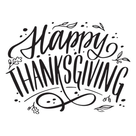 Happy Thanksgiving quote lettering PNG Design Happy Thanksgiving Lettering, Thanksgiving Fonts, Thanksgiving Letter, Lettering Download, Bullet Journal Ideas Templates, Frame Border Design, Happy Thanksgiving Quotes, Thanksgiving Quotes, Create T Shirt