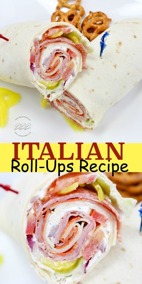 ITALIAN ROLL-UPS RECIPE | Dine Dream Discover Ham Pinwheels, Italian Rolls, Tortilla Rolls, Cream Cheese Rolls, Roll Ups Recipes, Turkey Pepperoni, Italian Meats, Sandwiches And Wraps, Chapati