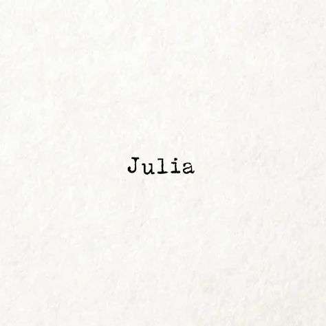 Julia Vibes, Lydia Name Aesthetic, Julia Name Aesthetic, Julia Core Aesthetic, Julia Name, Julia Aesthetic, Julie Tattoo Name, Julia Name Art, Julia + Core + Aesthetic