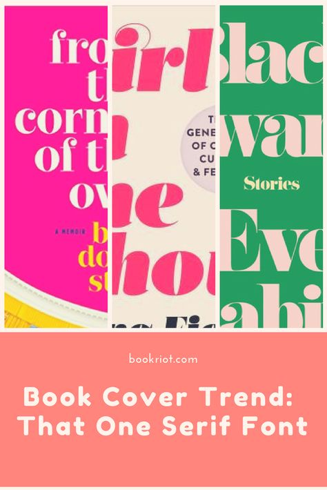 Have you noticed this book cover trend? It's the big serif font taking over (& we think it's kinda cool!)  book covers | book design Book Cover Fonts, Cool Book Covers, Typographic Book Cover, Bold Serif Fonts, Ebook Cover Design, Trending Books, Best Book Covers, Modern Books, Book Spine