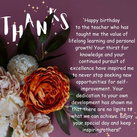 Birthday Message For Teacher, Happy Birthday Teacher Wishes, Happy Birthday Teacher, Birthday Wishes For Teacher, Wishes For Teacher, Teacher Mentor, Beautiful Happy Birthday, Message For Teacher, Teacher Birthday