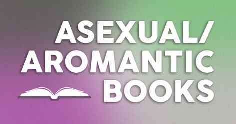 23 Books Featuring Asexual Representation You Should Read Asexual Problems, Ace Spectrum, Ace Books, Queer Books, Ace Pride, Asexual Pride, Book Writing Inspiration, Pop Culture References, Book Dragon