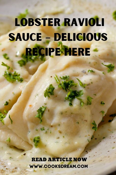 Fettucini Sauce, Lobster Stuffed Ravioli, Lobster Ravioli Sauce Recipe Easy, Crab Ravioli Recipe, Lobster Tortellini, Lobster And Cheese Ravioli Sauce, Lobster Ravioli Sauce Easy, Best Sauce For Lobster Ravioli, Sauce For Lobster Ravioli Recipe