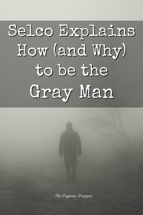 The Gray Man, Grey Man, Apocalypse Survival, Survival Shelter, Urban Survival, Gray Man, Survival Techniques, Prepper Survival, Self Reliance