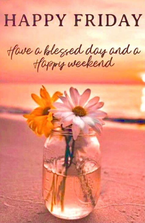 Friday Morning Greetings, Happy Friday Pictures, Friday Inspirational Quotes, Friday Morning Quotes, Friday Wishes, Happy Day Quotes, Have A Great Friday, Good Morning Greeting Cards, Good Morning Happy Friday