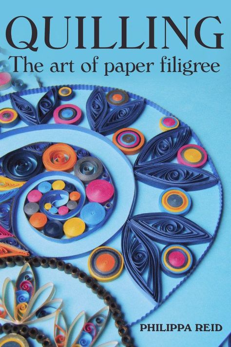 This textbook-style manual by British quiller Philippa Reid delves deeply into antique and modern quilling techniques. Worldwide book giveaway underway at the link through July 20, 2019. #quilling #craftbook #papercrafting Paper Filigree, Neli Quilling, Paper Quilling For Beginners, Art Quilling, Paper Quilling Patterns, Quilled Creations, Quilling Techniques, Quilling Paper Craft, Letter Form