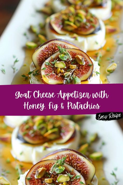 Goat Cheese Pistachio, Pistachio Goat Cheese, Fig Pistachio, Fig Goat Cheese, Goat Cheese Appetizer, Cheese Appetizer, Cheese Appetizers, Goat Cheese, Pistachio