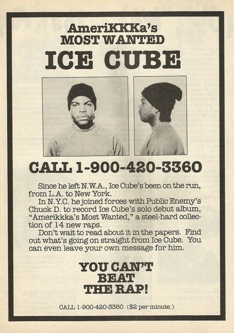 Promotional ad for Ice Cube's, AmeriKKKa's Most Wanted (1990). Ice Cube Rapper, 90s Rappers Aesthetic, New Rap, Hip Hop Classics, Hip Hop Poster, 90s Hiphop, Real Hip Hop, Image Swag, Messages For Him