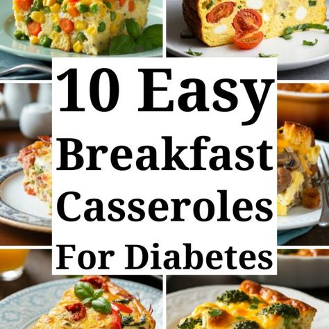 16 Diabetic-Friendly Breakfast Casseroles for Meal Prep – Daily Zests for Wellness Casseroles For Diabetics, Diabete Recipes For Breakfast Easy, Diabete Recipes For Lunch, Meals For Diabetics Type 2, Diabete Recipes For Dessert, Low Carb Meals For Diabetics, Meals For Diabetics, B12 Deficiency Symptoms, Foods For Diabetics