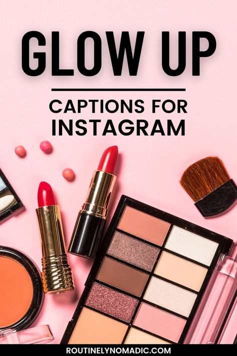 Makeup with glow up captions for Instagram Glow Up Ig Captions, After Breakup Glow Up Captions, Glowing Captions Instagram, Glow Up Captions For Instagram, Glow Up Quotes Instagram, Glowing Quotes Instagram, Glowing Caption, Glow Up Captions, Glow Quotes