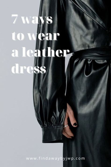 Discover 7 cool ways to wear a leather dress and the Bikercore trend from the collections of Fall/Winter 2022 Leather Dress With Tights Outfit, Leather Dress Wedding Guest, Tan Faux Leather Dress, Black Leather Dress Outfit Casual, Long Faux Leather Dress, Black Leather Dress Styling, Leather Dress Outfit Fall, What To Wear With A Leather Dress, Faux Leather Dress Outfit Classy