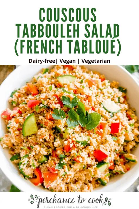 Couscous Tabbouleh Salad (French Tabloué) - Perchance to Cook Couscous Tabbouleh, Tabbouleh Recipe, Tabbouleh Salad, Cook Healthy, Cooking Recipes Healthy, Clean Cooking, How To Make Salad, Clean Recipes, Couscous