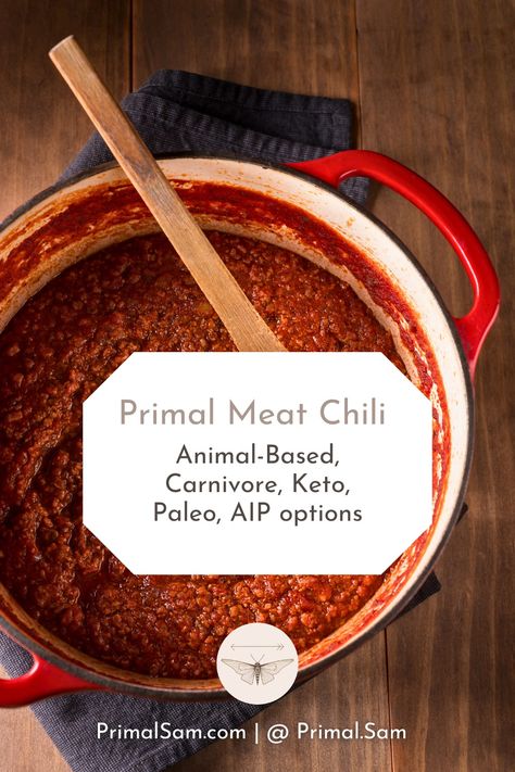 Primal Meat Chili (Paleo, AIP, Animal-Based, Carnivore options) - Primal Sam Carnivore Chili Recipe Crockpot, Carnivore Chilli, Carnivore Diet Chili Recipe, Carnivore Diet Chili, Carnivore Chili Recipe, Carnivore Chili, Meat Chili Recipe, Elk Chili, No Meat Chili Recipe