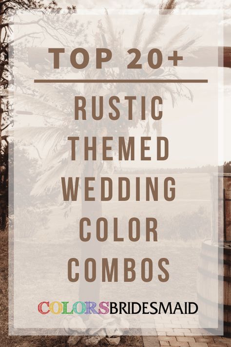 Top 20 + Rustic-themed Wedding Color Combos - ColorsBridesmaid Wedding Themes Colors 2025, Olive And Rust Wedding Theme, Rustic Country Wedding Color Schemes, Rustic Elegant Wedding Colors, Olive Green And Rust Wedding Theme Color Schemes, Rustic Wedding Theme Colors Colour Palettes, Rustic Theme Wedding Color Palette, Spring Wedding Rustic Colors, June Rustic Wedding Colors