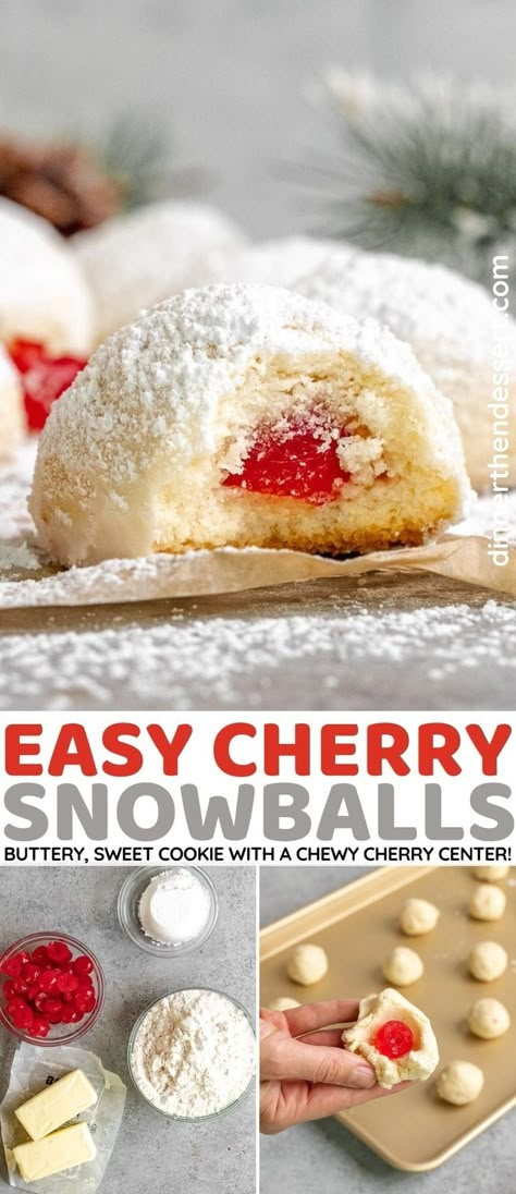 Cherry Snowballs are easy holiday cookies with only 4 ingredients! Buttery cookies with a maraschino cherry center rolled in powdered sugar. Maraschino Cherries Dessert, Pistachio Cherry Snowball Cookies, Christmas Cookies With Maraschino Cherries, Cherry Tea Cakes, Cherry Bon Bon Cookies, Cherry Snowball Cookies Recipe, White Chocolate Cherry Fudge, Cherry Filled Cookies, Maraschino Cherry Cookies Recipes